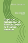 Image for Capire e analizzare Il Rinoceronte di Eugene Ionesco : Analisi dei passaggi chiave dell&#39;opera di Ionesco