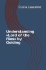 Image for Understanding Lord of the flies by Golding