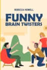 Image for Funny Brain Twisters