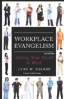 Image for Workplace Evangelism : Taking Your Faith to Work: Taking Your Faith to Work