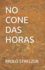 Image for No Cone Das Horas