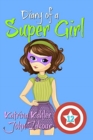 Image for Diary of a Super Girl - Book 12