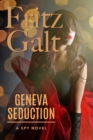 Image for Geneva Seduction : A Spy Novel