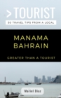 Image for Greater Than a Tourist- Manama Bahrain