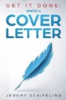 Image for Get It Done : Write a Cover Letter