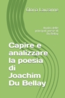 Image for Capire e analizzare la poesia di Joachim Du Bellay : Analisi delle principali poesie di Du Bellay