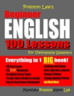 Image for Preston Lee&#39;s Beginner English 100 Lessons For Vietnamese Speakers
