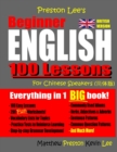 Image for Preston Lee&#39;s Beginner English 100 Lessons For Chinese Speakers (British)