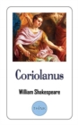 Image for Coriolanus : A Tragedy Play by William Shakespeare
