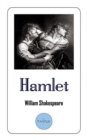 Image for Hamlet : The Tragedy of Hamlet, Prince of Denmark