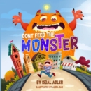 Image for Dont Feed the Monster