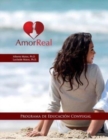 Image for Amor Real : Programa de Educacion Conyugal