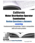 Image for California Water Distribution Operator Examination Review Questions &amp; Answers