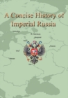 Image for A Concise History of Imperial Russia