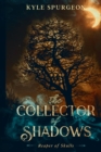 Image for The Collector of Shadows