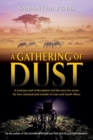Image for A Gathering of Dust : A Novel Out of Africa