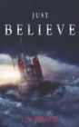 Image for Just Believe : ( revived version)