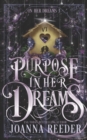Image for Purpose In Her Dreams