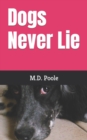 Image for Dogs Never Lie