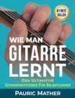 Image for Wie Man Gitarre Lernt