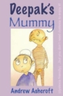 Image for Deepak&#39;s Mummy (dyslexia friendly)