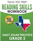 Image for TEXAS TEST PREP Reading Skills Workbook Daily STAAR Practice Grade 3