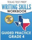 Image for TEXAS TEST PREP Writing Skills Workbook Guided Practice Grade 4