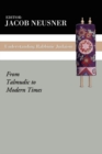 Image for Understanding Rabbinic Judaism: From Talmudic to Modern Times