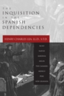Image for Inquisition in the Spanish Dependencies