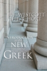 Image for Introduction to the New Testament in the Original Greek: With Notes on Selected Readings