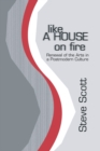Image for Like a House on Fire: Renewal of the Arts in a Postmodern Culture