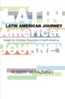 Image for Latin American Journey: Insights for Christian Education in North America