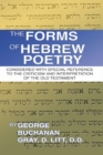 Image for Forms of Hebrew Poetry: Considered with Special Reference to the Criticism and Interpretation of the Old Testament