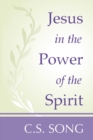 Image for Jesus in the Power of the Spirit
