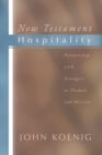 Image for New Testament Hospitality: Partnership with Strangers as Promise and Mission