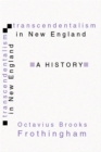 Image for Transcendentalism in New England: A History
