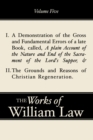 Image for Demonstration of the Errors of a Late Book and The Grounds and Reasons of Christian Regeneration, Volume 5
