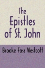 Image for Epistles of St. John, Second Edition: The Greek Text with Notes and Essays