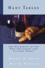 Image for Many Tables: The Eucharist in the New Testament and Liturgy Today