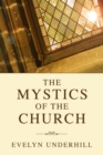 Image for Mystics of the Church