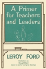 Image for Primer for Teachers and Leaders