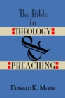 Image for Bible in Theology and Preaching