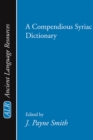 Image for Compendious Syriac Dictionary