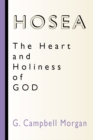 Image for Hosea: The Heart and Holiness of God