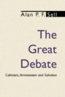 Image for Great Debate: Calvinism, Arminianism and Salvation