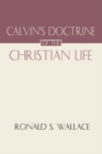 Image for Calvin&#39;s Doctrine of The Christian Life
