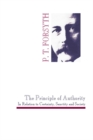 Image for Principle of Authority In Relation to Certainty, Sanctity and Society: An Essay In the Philosophy Of Experimental Religion