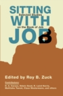Image for Sitting with Job: Selected Studies on the Book of Job