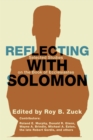 Image for Reflecting with Solomon: Selected Studies on the Book of Ecclesiastes