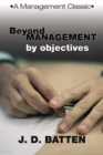 Image for Beyond Management by Objectives: A Management Classic